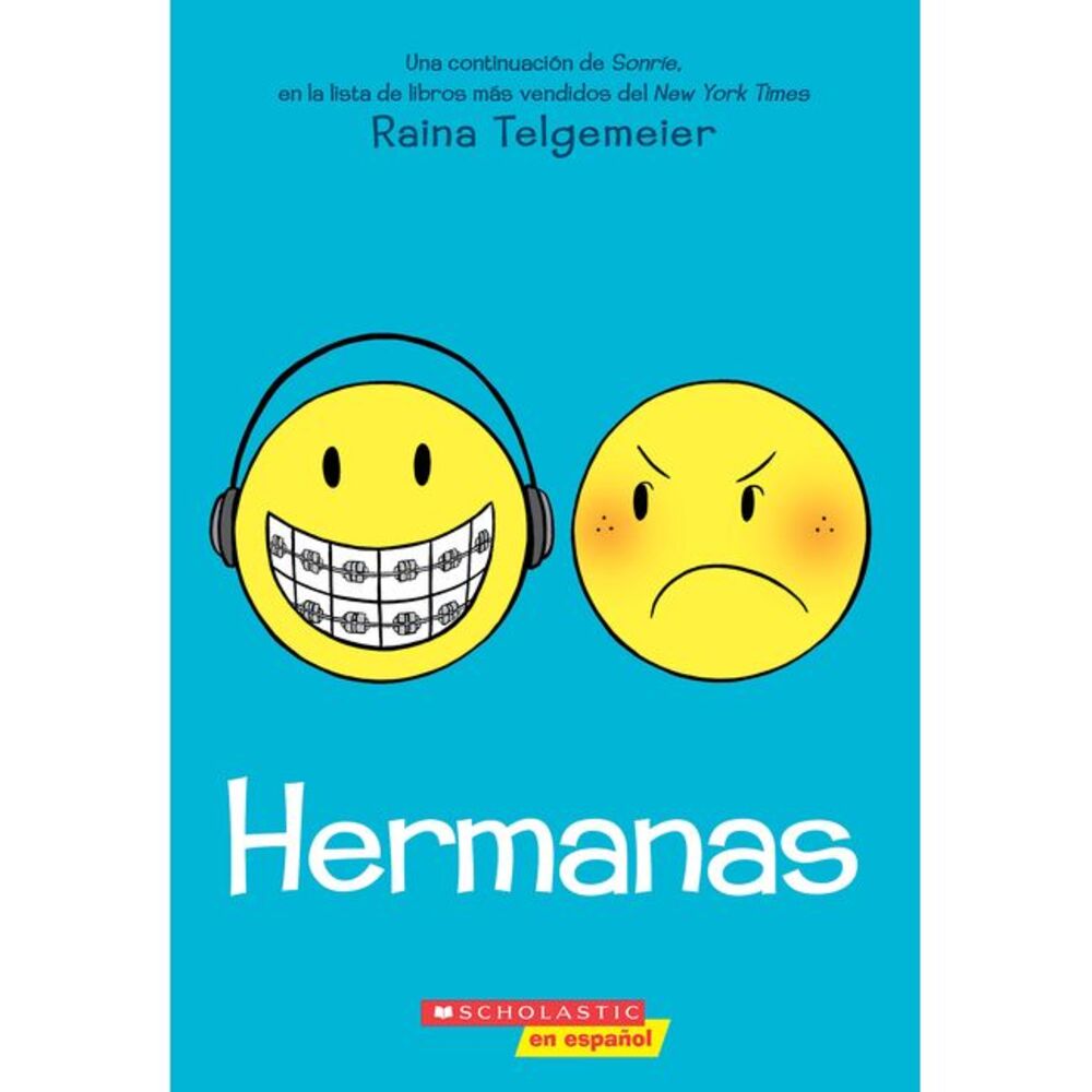 Hermanas (Sisters) -- Raina Telgemeier